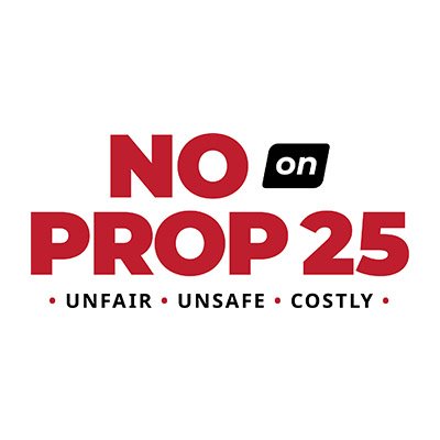 No on California Prop 25